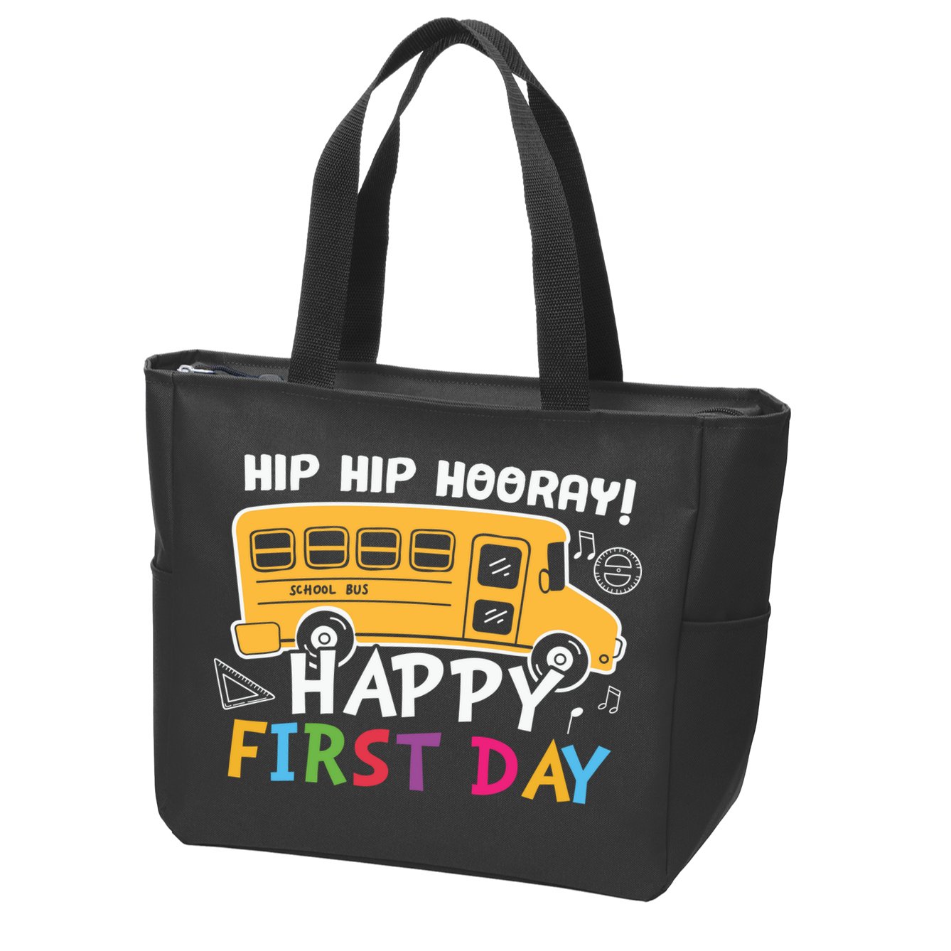 Hip Hip Hooray Happy First Day Back To School First Day Of School Zip Tote Bag