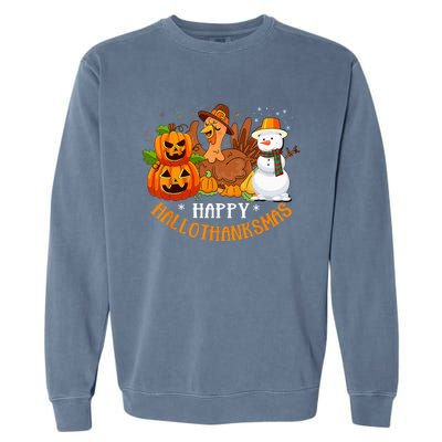 Happy Hallothanksmas Halloween Thanksgiving Christmas Day Garment-Dyed Sweatshirt