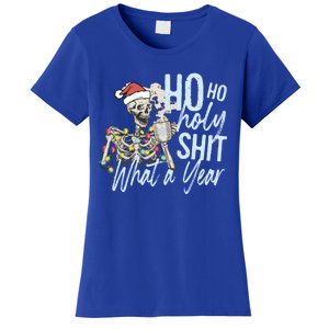 Ho Ho Holy Shit What A Year Gift Funny Christmas Skeleton Gift Women's T-Shirt