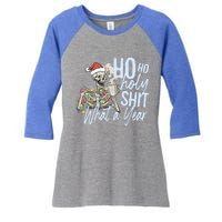 Ho Ho Holy Shit What A Year Gift Funny Christmas Skeleton Gift Women's Tri-Blend 3/4-Sleeve Raglan Shirt