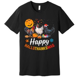 Happy HalloThanksMas Halloween Thanksgiving Xmas Chicken Premium T-Shirt