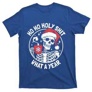 Ho Ho Holy Shit What A Year Great Gift Funny Christmas Skeleton Great Gift T-Shirt