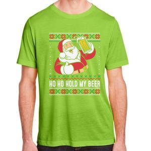 Ho Ho Hold My Beer Funny Santa Ing Ugly Xmas Sweater Gift Adult ChromaSoft Performance T-Shirt