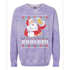 Ho Ho Hold My Beer Funny Santa Ing Ugly Xmas Sweater Gift Colorblast Crewneck Sweatshirt