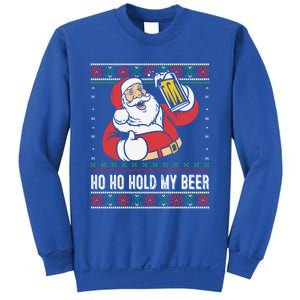 Ho Ho Hold My Beer Funny Santa Ing Ugly Xmas Sweater Gift Sweatshirt