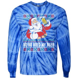 Ho Ho Hold My Beer Funny Santa Ing Ugly Xmas Sweater Gift Tie-Dye Long Sleeve Shirt