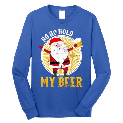 Ho Ho Hold My Beer Sarcastic Santa Bad Xmas Gift Long Sleeve Shirt