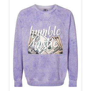 Humble Hustle Hard Hip Hop Gift Women Men Clothing Stay Colorblast Crewneck Sweatshirt