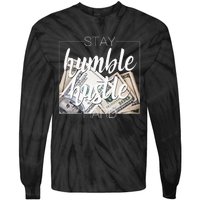 Humble Hustle Hard Hip Hop Gift Women Men Clothing Stay Tie-Dye Long Sleeve Shirt