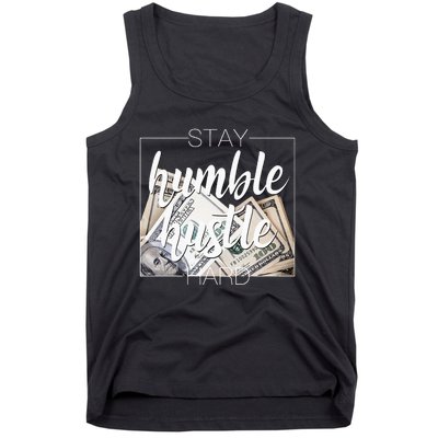 Humble Hustle Hard Hip Hop Gift Women Men Clothing Stay Tank Top