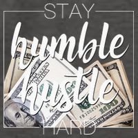 Humble Hustle Hard Hip Hop Gift Women Men Clothing Stay Vector Backpack