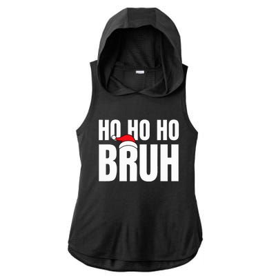 Ho Ho Ho Bruh Funny Christmas Holiday Teen Gift Santa Hat  Ladies PosiCharge Tri-Blend Wicking Draft Hoodie Tank