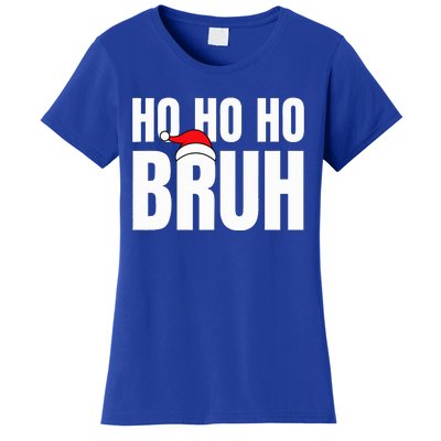 Ho Ho Ho Bruh Funny Christmas Holiday Teen Gift Santa Hat  Women's T-Shirt