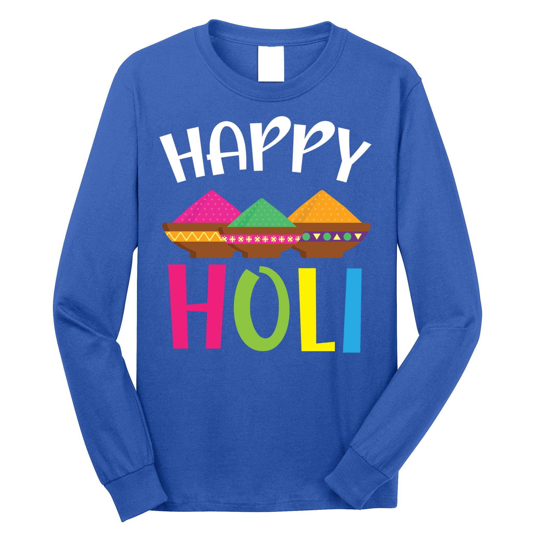 Happy Holi Hinduism Hindu Buddhist Holi Festival Gift Long Sleeve Shirt