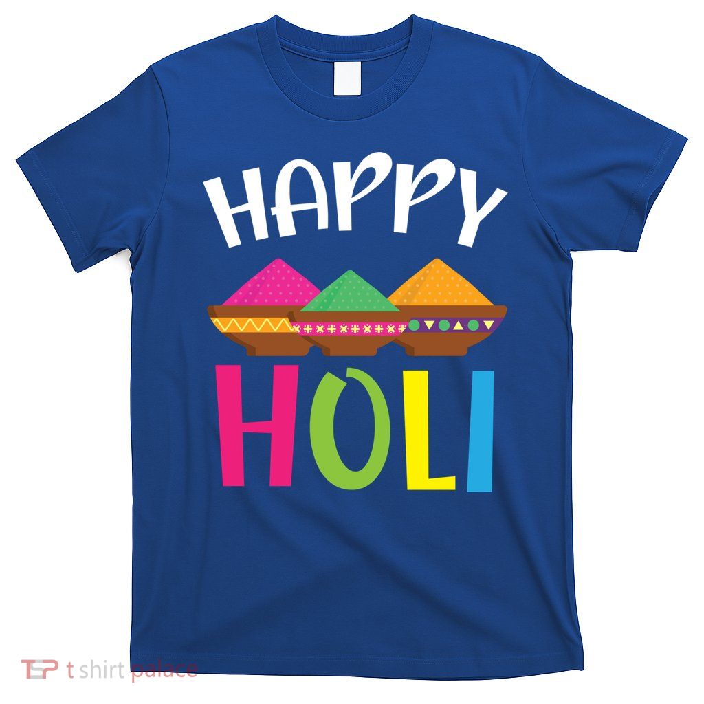 Happy Holi Hinduism Hindu Buddhist Holi Festival Gift T-Shirt
