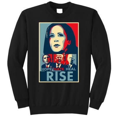 Hope Hate Heal Rise Kamala 2024 For President Campaign Sweatshirt