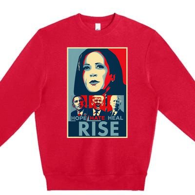 Hope Hate Heal Rise Kamala 2024 For President Campaign Premium Crewneck Sweatshirt