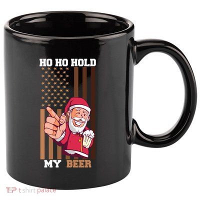 Ho Ho Hold Beer Santa Usa Flag Xmas Party Christmas In July Funny Gift 11oz C Handle Ceramic Mug