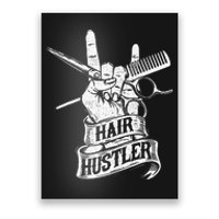 Hair Hustler Hairdresser Hairstylist Haircutter Beautician Poster