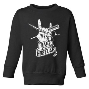 Hair Hustler Hairdresser Hairstylist Haircutter Beautician Toddler Sweatshirt