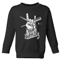 Hair Hustler Hairdresser Hairstylist Haircutter Beautician Toddler Sweatshirt