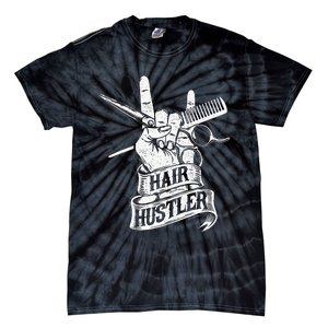 Hair Hustler Hairdresser Hairstylist Haircutter Beautician Tie-Dye T-Shirt