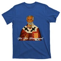 Ho Ho Homoousios! (Real Santa) Funny Gift T-Shirt