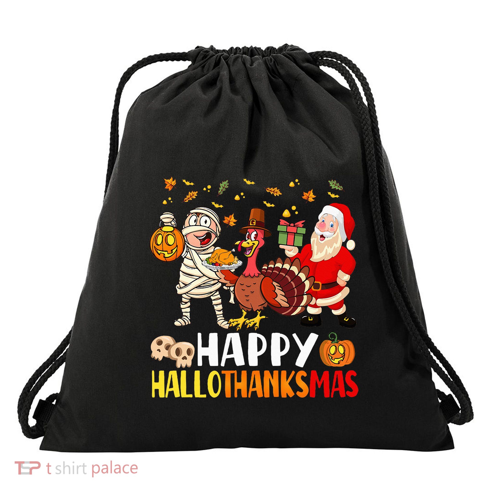 Happy Hallothanksmas Halloween Thanksgiving Christmas Day Drawstring Bag