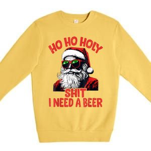 Ho Ho Holy Shit I Need A Beer Funny Santa Christmas Drinking Premium Crewneck Sweatshirt