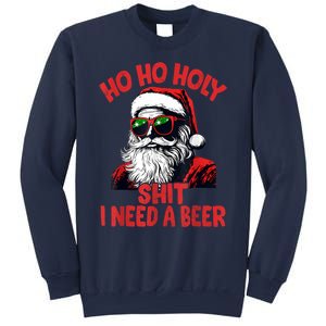 Ho Ho Holy Shit I Need A Beer Funny Santa Christmas Drinking Sweatshirt