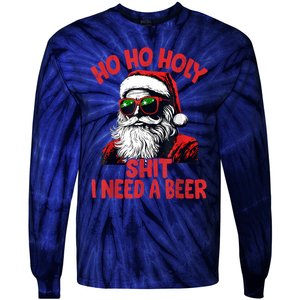 Ho Ho Holy Shit I Need A Beer Funny Santa Christmas Drinking Tie-Dye Long Sleeve Shirt