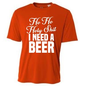 Ho Ho Holy Shit I Need A Beer Funny Christmas Ing Gift Meaningful Gift Cooling Performance Crew T-Shirt