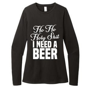 Ho Ho Holy Shit I Need A Beer Funny Christmas Ing Gift Meaningful Gift Womens CVC Long Sleeve Shirt