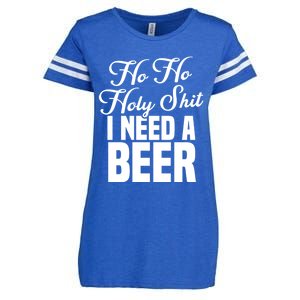 Ho Ho Holy Shit I Need A Beer Funny Christmas Ing Gift Meaningful Gift Enza Ladies Jersey Football T-Shirt