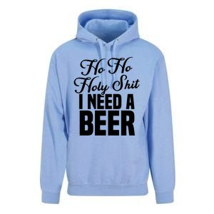 Ho Ho Holy Shit I Need A Beer Funny Christmas Ing Gift Meaningful Gift Unisex Surf Hoodie