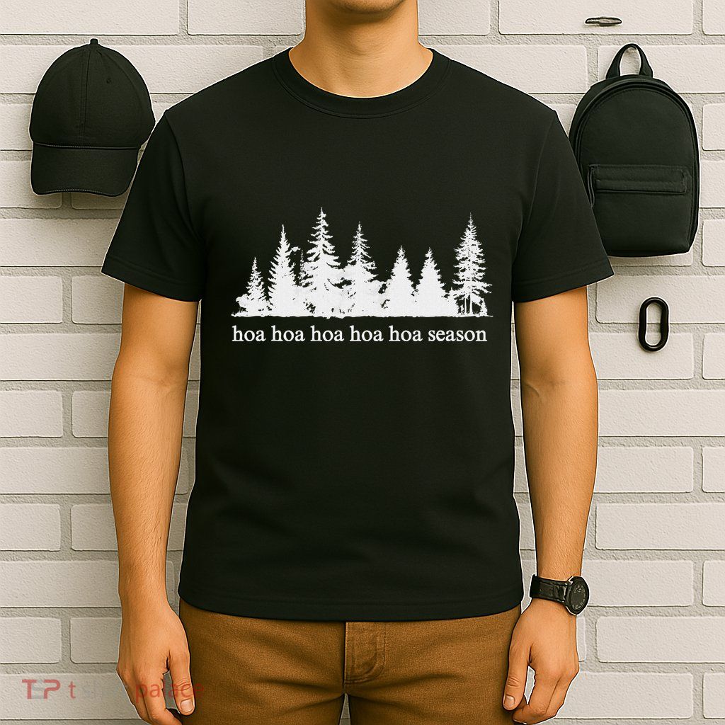 Hoa Hoa Hoa Hoa Hoa Cozy Season Twilight Lover Pine Forest T-Shirt