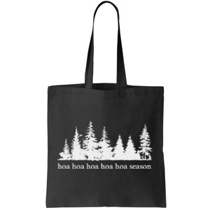 Hoa Hoa Hoa Hoa Hoa Cozy Season Twilight Lover Pine Forest Tote Bag