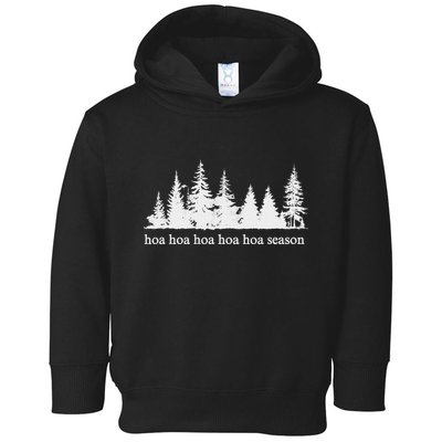 Hoa Hoa Hoa Hoa Hoa Cozy Season Twilight Lover Pine Forest Toddler Hoodie