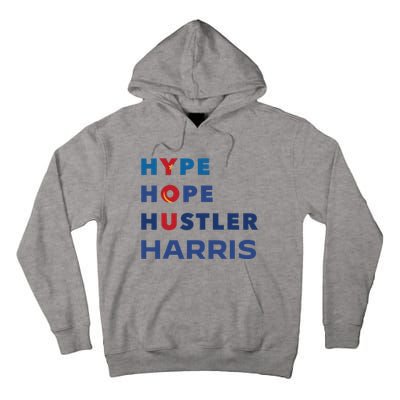 Hype Hope Hustler Harris Kamala 2024 Tall Hoodie