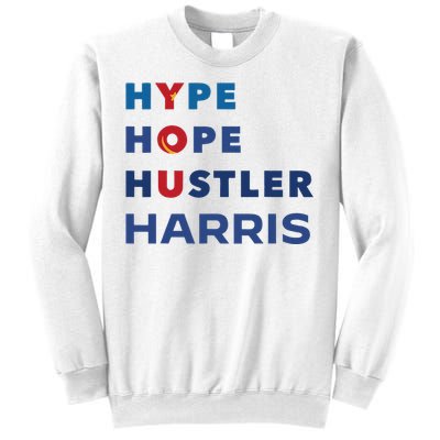 Hype Hope Hustler Harris Kamala 2024 Sweatshirt