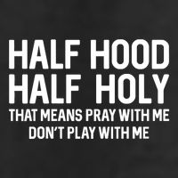 Half Hood Half Holy That Means Pray With Me Funny Christian 15oz Campfire Ceramic Mug