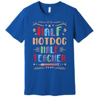 Half Hotdog Half Teacher Sausage Foodie Meat Lover Cute Gift Premium T-Shirt