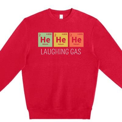 He He He Helium Laughing Gas Funny Chemistry Elements Premium Crewneck Sweatshirt