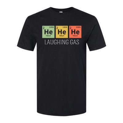 He He He Helium Laughing Gas Funny Chemistry Elements Softstyle CVC T-Shirt