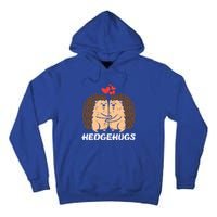 Hedgehugs Hedgehog Hugs Valentines Day Couples Meaningful Gift Tall Hoodie