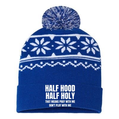 Half Hood Half Holy Pray With Me Dont Play With Me Funny USA-Made Snowflake Beanie