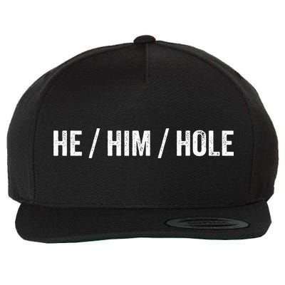 He Him Hole Wool Snapback Cap