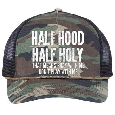 Half Hood Half Holy Pray With Me Dont Play With Me Funny Retro Rope Trucker Hat Cap