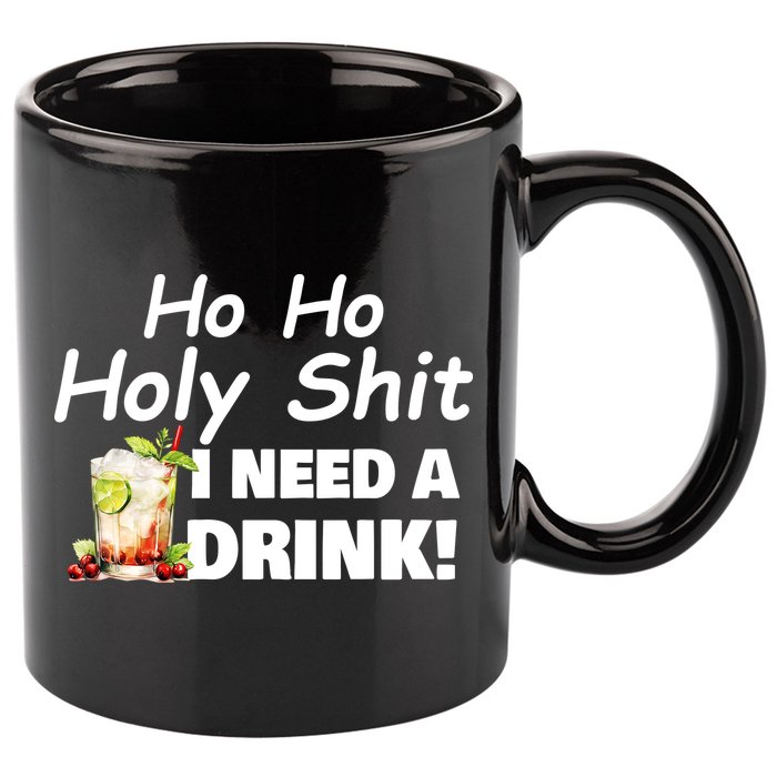 Ho Ho Holy I Need A Drink Funny Christmas Santa Claus 11oz C Handle Ceramic Mug