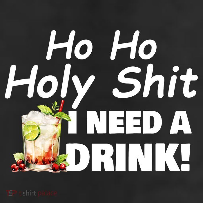 Ho Ho Holy I Need A Drink Funny Christmas Santa Claus Trucker Hat